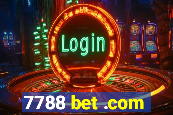 7788 bet .com